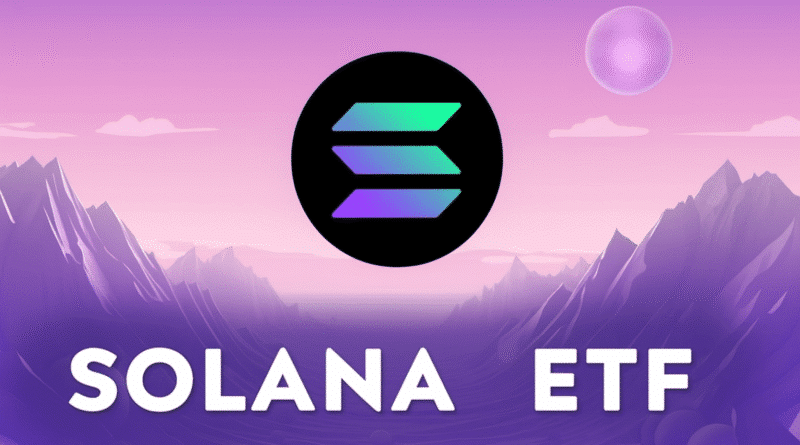 Solana ETF